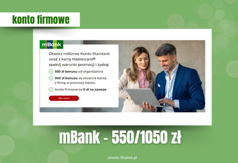 550 lub 1050 zł od mBanku! konto firmowe 💼