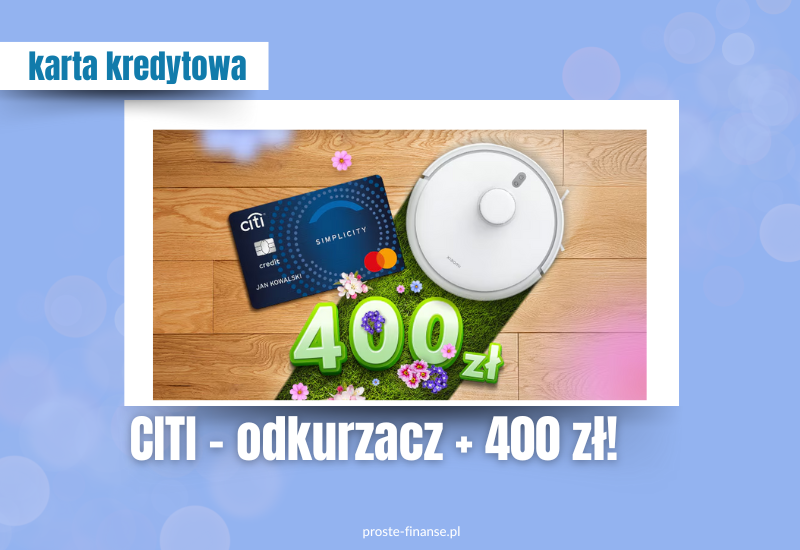 Odkurzacz Xiaomi i karta Citi na tle paneli podłogowych i trawnika. Napis: CITI - odkurzacz + 400zł!