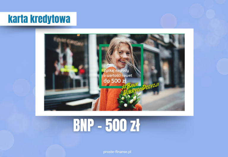 500 zł od BNP 🤩