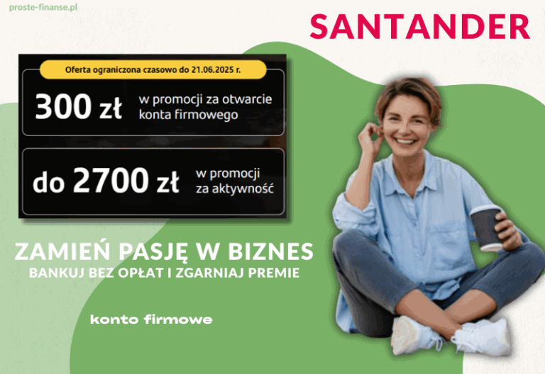 ⏰ Dostępne dwie promocje i spore nagrody – załóż konto firmowe w Santander i zgarnij nawet 3000 zł! 💼