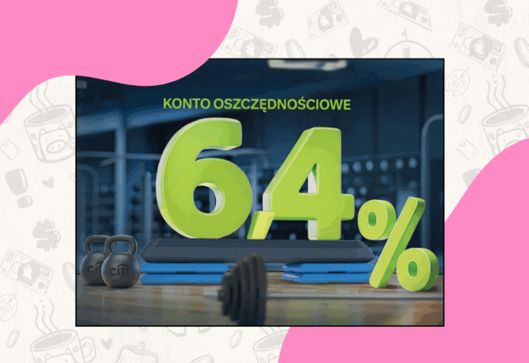 6,4% na koncie oszczędnościowym na 4 msc i 300 zł od Citi 🌞