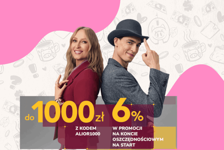 1000 zł od Aliora i  6% na KO!