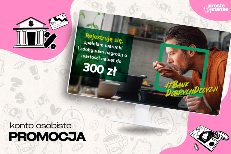 BNP – smak korzyści! 🏦 300 zł przelewem