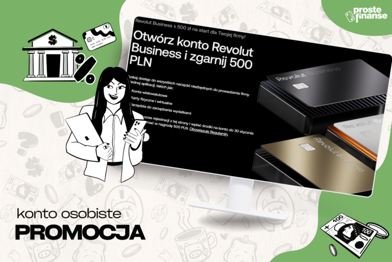 500 zł za konto firmowe od Revolut. Wystarczy zrobić 1 wpływ