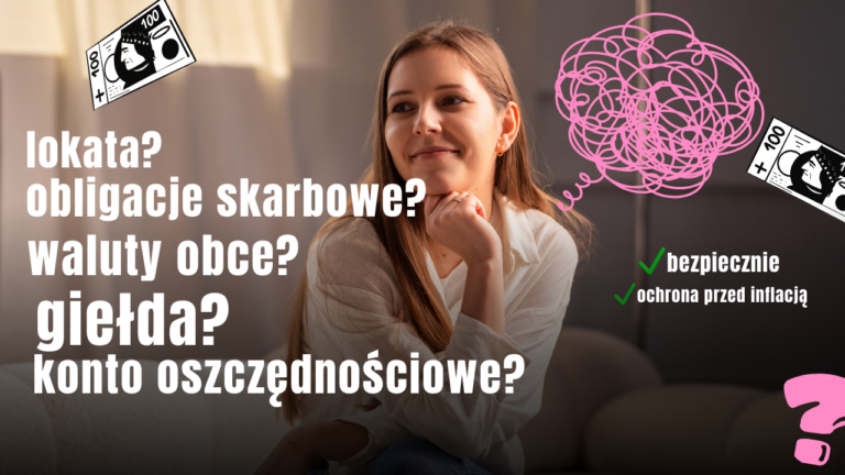 Gdzie trzymać oszczędności na krótki termin i chronić je przed inflacją?
