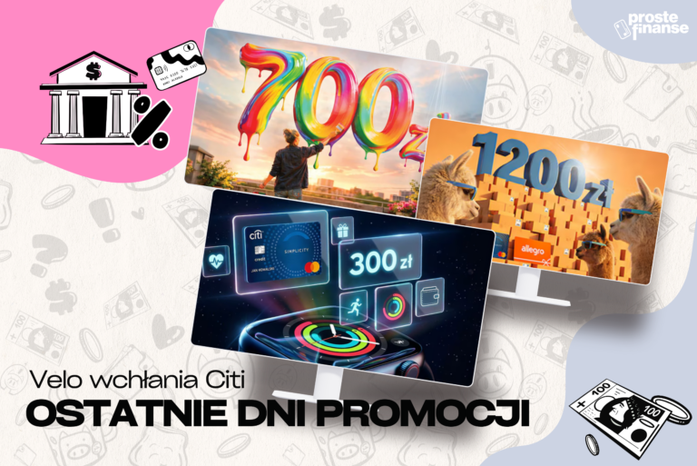 Ostatnie dni na skorzystanie z promek Citi 😢