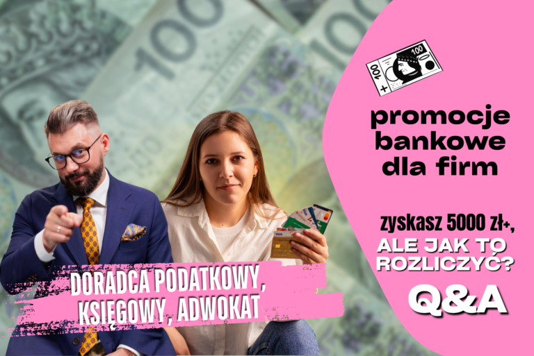Konta firmowe w pytaniach i odpowiedziach – odpowiada doradca podatkowy, księgowy, adwokat