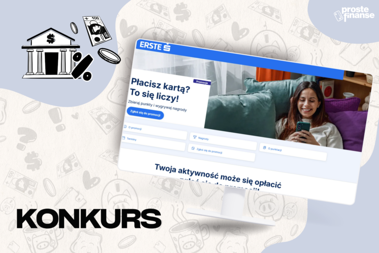 Konkurs – nawet 10 000 zł od Erste :)